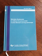 Motivation Studierender im mittleren Erwachsenenalter (35-53 Jahre) in einem Blended-Learning-Lehrkonzept